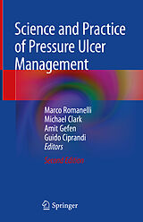 Livre Relié Science and Practice of Pressure Ulcer Management de 