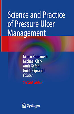 Livre Relié Science and Practice of Pressure Ulcer Management de 