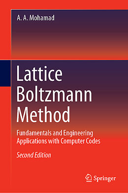 Livre Relié Lattice Boltzmann Method de A. A. Mohamad