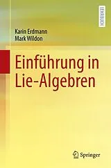 Kartonierter Einband Einführung in Lie-Algebren von Karin Erdmann, Mark Wildon
