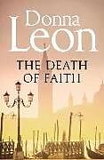 Couverture cartonnée The Death of Faith de Leon Donna