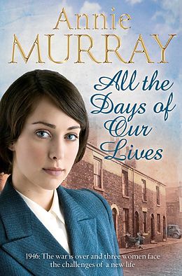 eBook (epub) All the Days of Our Lives de Annie Murray