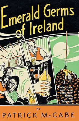 E-Book (epub) Emerald Germs of Ireland von Patrick Mccabe