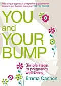 E-Book (epub) You and Your Bump von Emma Cannon
