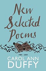 Poche format B New Selected Poems de Carol Ann Duffy