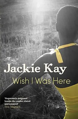 E-Book (epub) Wish I Was Here von Jackie Kay