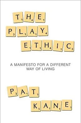 E-Book (epub) The Play Ethic von Pat Kane