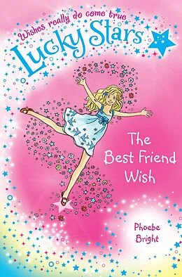 E-Book (epub) Lucky Stars 1: The Best Friend Wish von Phoebe Bright