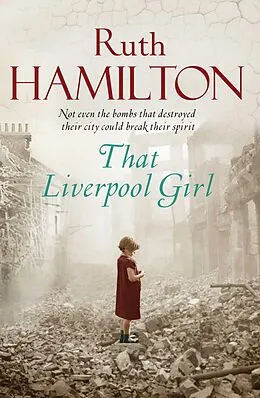 E-Book (epub) That Liverpool Girl von Ruth Hamilton