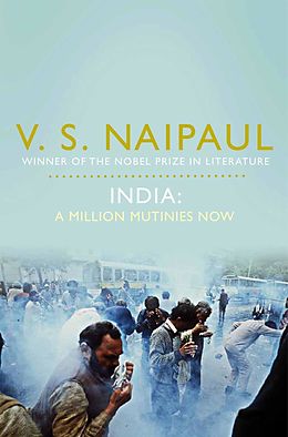 eBook (epub) India: A Million Mutinies Now de V. S. Naipaul
