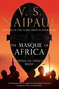 E-Book (epub) The Masque of Africa von V. S. Naipaul