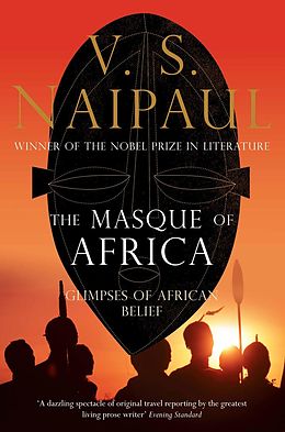 E-Book (epub) The Masque of Africa von V. S. Naipaul