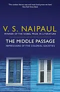 E-Book (epub) The Middle Passage von V. S. Naipaul