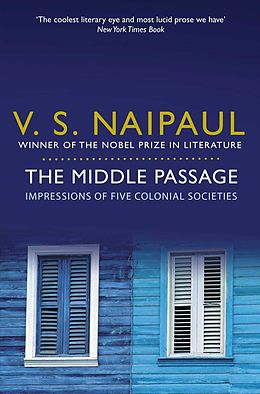 E-Book (epub) The Middle Passage von V. S. Naipaul