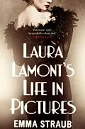 E-Book (epub) Laura Lamont's Life in Pictures von Emma Straub