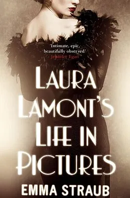 E-Book (epub) Laura Lamont's Life in Pictures von Emma Straub