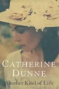 E-Book (epub) Another Kind of Life von Catherine Dunne