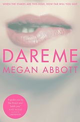 E-Book (epub) Dare Me von Megan Abbott