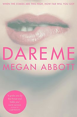 E-Book (epub) Dare Me von Megan Abbott