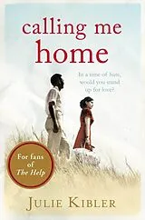 Poche format B Calling Me Home von Julie Kibler