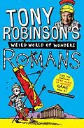 E-Book (epub) Tony Robinson's Weird World of Wonders! Romans von Tony Robinson