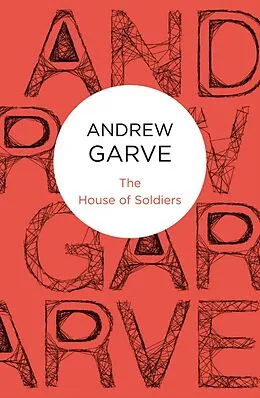 E-Book (epub) The House of Soldiers (Bello) von Andrew Garve