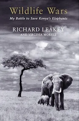 E-Book (epub) Wildlife Wars von Richard Leakey