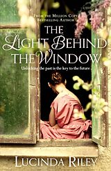 Couverture cartonnée The Light Behind The Window de Lucinda Riley