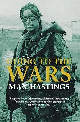 E-Book (epub) Going to the Wars von Max Hastings
