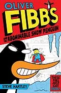 E-Book (epub) Oliver Fibbs 3: The Abominable Snow Penguin von Steve Hartley
