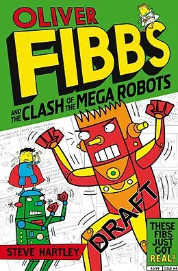 E-Book (epub) Oliver Fibbs 4: The Clash of the Mega Robots von Steve Hartley