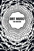 E-Book (epub) Dirt Music (Picador 40th Anniversary Edition) von Tim Winton