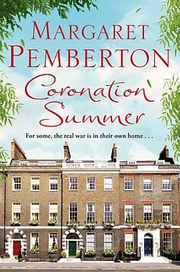 E-Book (epub) Coronation Summer (The Londoners Trilogy 3) (Bello) von Margaret Pemberton