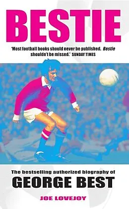 E-Book (epub) Bestie von Joe Lovejoy, George Best