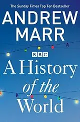 Kartonierter Einband A History of the World von Andrew Marr