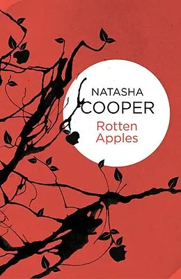 E-Book (epub) Rotten Apples (Willow King 5) (Bello) von Natasha Cooper