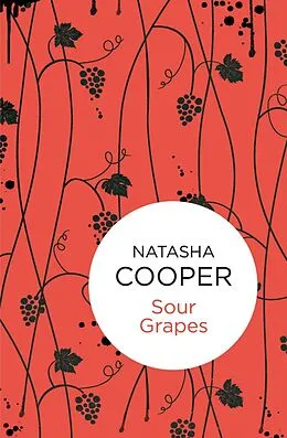 E-Book (epub) Sour Grapes (Willow King 7) (Bello) von Natasha Cooper