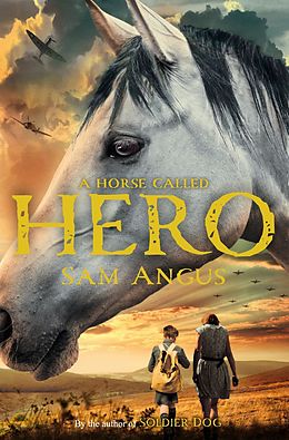 eBook (epub) A Horse Called Hero de Sam Angus