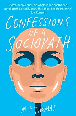 Poche format B Confessions of a Sociopath de M. E. Thomas