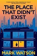 E-Book (epub) The Place That Didn't Exist von Mark Watson