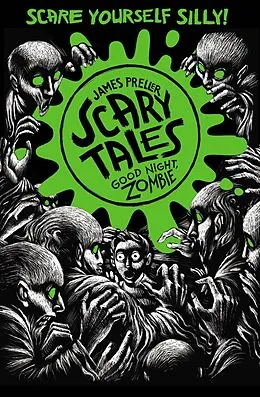 E-Book (epub) Good Night, Zombie (Scary Tales 3) von James Preller