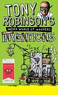 E-Book (epub) Tony Robinson's Weird World of Wonders - Inventions von Tony Robinson