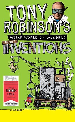 eBook (epub) Tony Robinson's Weird World of Wonders - Inventions de Tony Robinson