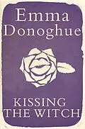 E-Book (epub) Kissing the Witch von Emma Donoghue