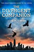 E-Book (epub) The Divergent Companion von Lois H. Gresh