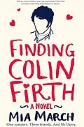 E-Book (epub) Finding Colin Firth von Mia March