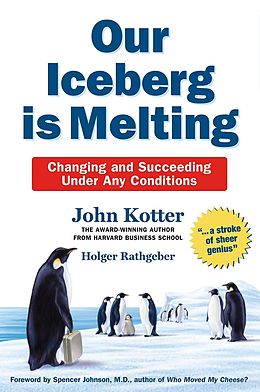 eBook (epub) Our Iceberg is Melting de John Kotter, Holger Rathgeber