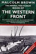 E-Book (epub) The Imperial War Museum Book of the Western Front von Malcolm Brown