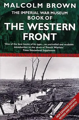 E-Book (epub) The Imperial War Museum Book of the Western Front von Malcolm Brown