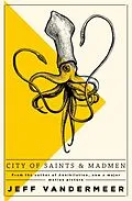 E-Book (epub) City of Saints and Madmen von Jeff VanderMeer